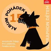 Různí interpreti – Album pohádek "Supraphon dětem" 15. (Kocourkovští, Enšpígl, První prášilovská, Pohádka naruby...)