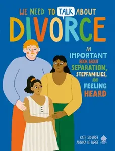 We Need to Talk About Divorce - Neon Squid, Kate Scharff