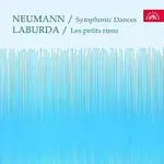 Filharmonie Brno, Vít Micka, Petr Vronský – Neumann: Symfonické tance - Laburda: Maličkosti