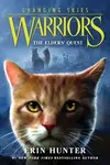 Warriors: Changing Skies #1: The Elders' Quest - Erin Hunterová