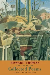 The Annotated Collected Poems - Thomas Edward