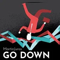 MartinJuras – Go down