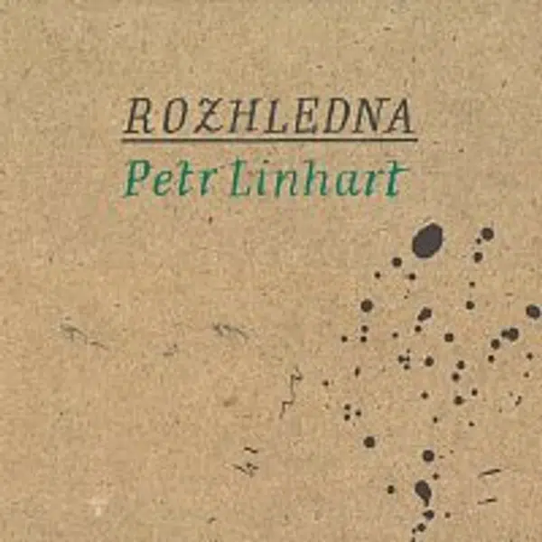 Linhart Petr – Rozhledna CD