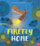 Firefly Home - Jane Clarkeová