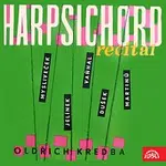 Oldřich Kredba – Dušek, Jelínek, Martinů, Mysliveček, Vaňhal: Cembalový recitál