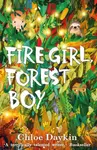 Fire Girl, Forest Boy - Chloe Daykin