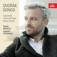 Pavol Breslik, Robert Pechanec – Dvořák: Písně - Cypřiše, Písně večerní, Cigánské melodie CD
