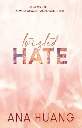 Twisted Hate (poškozená) - Ana Huang