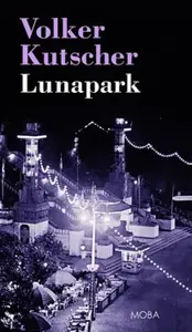 Lunapark (poškozená) - Volker Kutscher