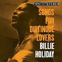 Billie Holiday – Songs For Distingué Lovers LP
