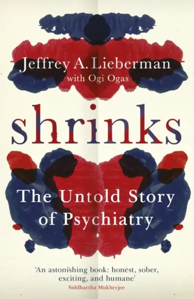 Shrinks - Ogi Ogas, Jeffrey A. Lieberman