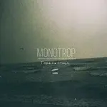 Monotrop – Proud Bird