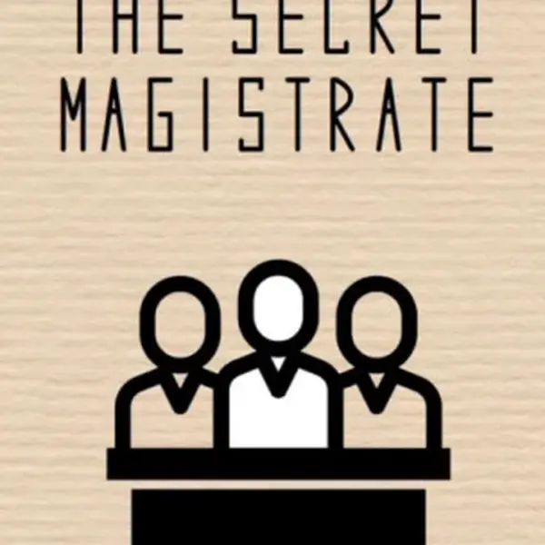 The Secret Magistrate - Anonymous