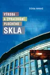 Výroba a zpracování plochého skla, Popovič Štěpán