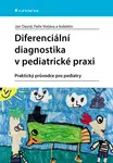 Diferenciální diagnostika v pediatrické praxi, David Jan