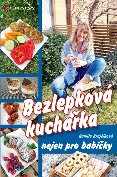 Bezlepková kuchařka nejen pro babičky, Krajčíková Kamila