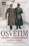 Osvětim  - Laurence Rees