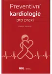 Preventivní kardiologie v praxi - Tuka Vladimír