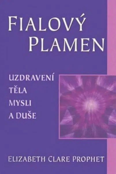 Fialový plamen - Elizabeth Clare Prophetová
