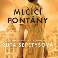 Mlčící fontány - Ruta Sepetysová