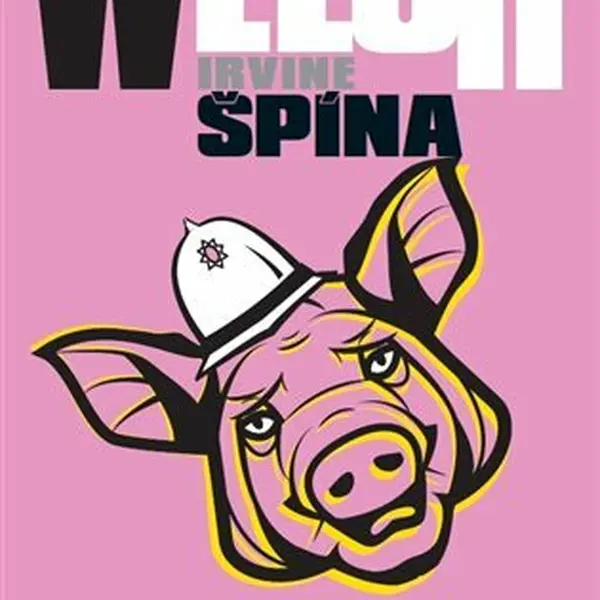 Špína - Irvine Welsh