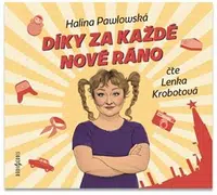 Díky za každé nové ráno - Halina Pawlowská - audiokniha