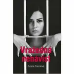 Vražedná nenávist - Zuzana Francková