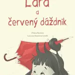 Lara a červený dáždnik - Chiara Ravizza