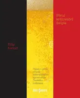 Pivní království Belgie - Filip Nerad