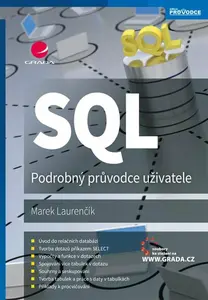 SQL - Podrobný průvodce uživatele - Marek Laurenčík