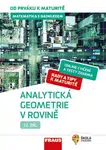 Matematika s nadhledem od prváku k maturitě 12. - Analytická geometrie v rovině - Eva Pomykalová