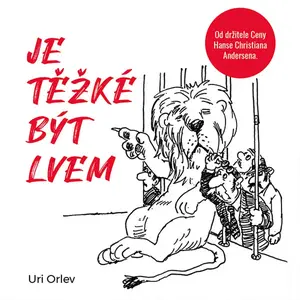 Je těžké být lvem - Uri Orlev - audiokniha