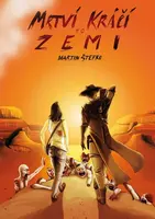Mrtví kráčí po zemi - Martin Štefko