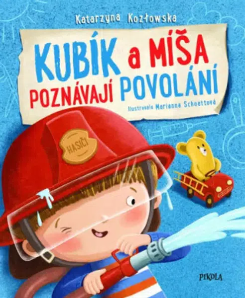 Kubík a Míša poznávají povolání - Katarzyna Kozlowska
