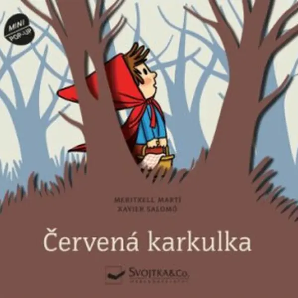 Červená karkulka - Prostorová pohádka - Meritxell Martí, Xavier Salomó