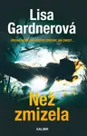 Než zmizela - Lisa Gardnerová