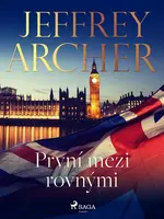 První mezi rovnými - Jeffrey Archer - e-kniha