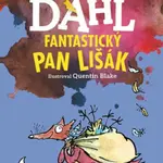 Fantastický pan Lišák - Roald Dahl