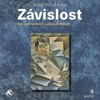 Závislost - Heinz-Peter Röhr - audiokniha