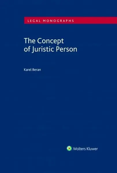 The Concept of Juristic Person - Karel Beran