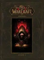 World of WarCraft - Kronika 1 - Chris Metzen, Matt Burns, Robert Brooks
