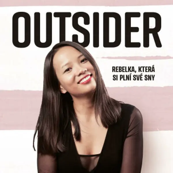 Outsider - Anna Thu Nguyenová, Ondřej Novotný