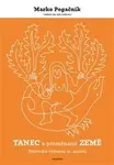Tanec s proměnami Země - Marko Pogačnik