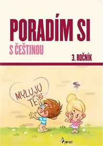 Poradím si s češtinou 3. ročník - Petr Šulc, Petr Palma