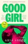 Good Girl (Shortlisted for the Women's Prize for Fiction 2025) - kniha z kategorie Společenská beletrie