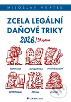 Zcela legální daňové triky 2026 - Miloslav Hnátek - kniha z kategorie Daně