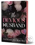 The Devious Husband (A Forbidden Enemies to Lovers Arranged Marriage Romance (The Windsors Book 6))