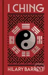 I Ching (Gilded Pocket Edition) - Hilary Barrett
