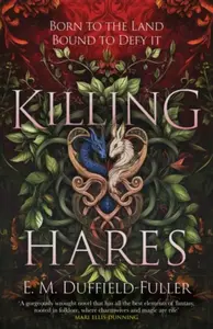 Killing Hares - E. M. Duffield-Fuller