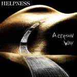 Helpness – A Certain Way